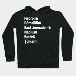 Hebron& Rāmallāh& East Jerusalem& Nablus& Battir& Tūlkarm. - Front Hoodie